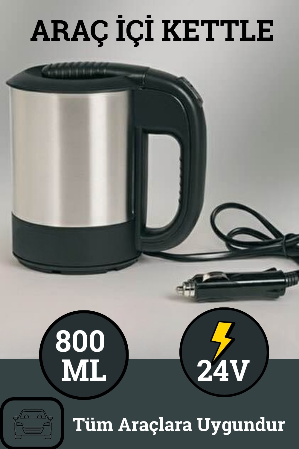 Araç İçi Çakmaklı Kettle 800 ml | 24W